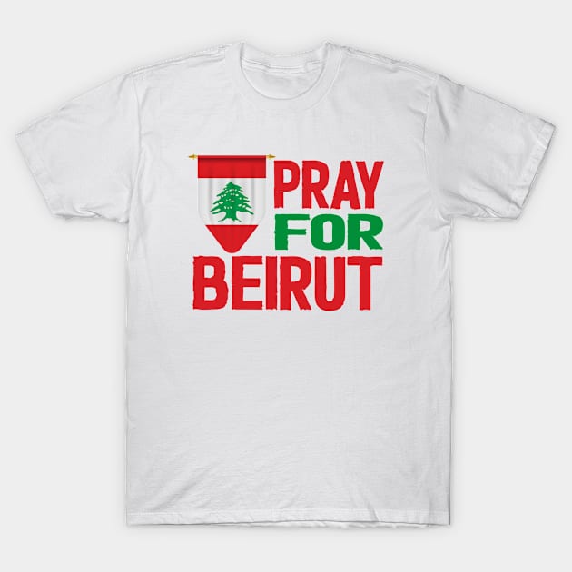 pray for beirut lebanon T-Shirt by Netcam